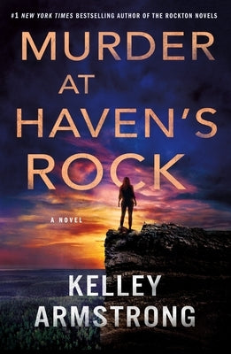Murder at Haven's Rock by Armstrong, Kelley