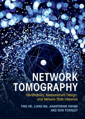Network Tomography by He, Ting
