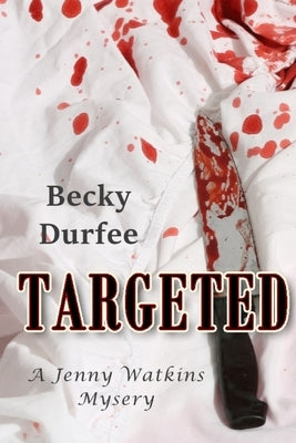 Targeted by Durfee, Becky