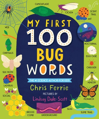 My First 100 Bug Words by Ferrie, Chris