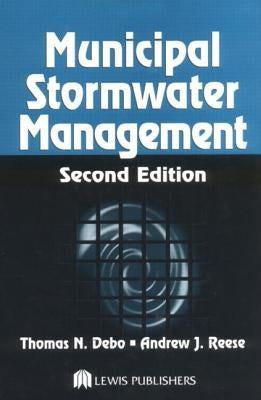 Municipal Stormwater Management by Debo, Thomas N.