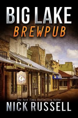 Big Lake Brewpub by Russell, Nick