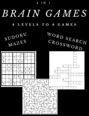 Brain Games 4 in 1 4 Levels to 4 Games: Sudoku Mazes Word Search Crossword by Studio, Silver