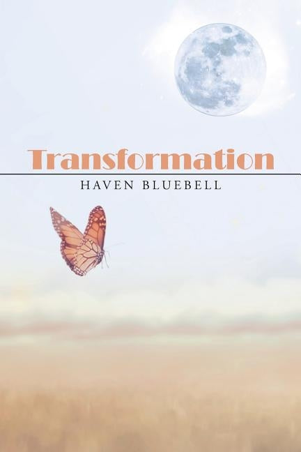 Transformation by Bluebell, Haven