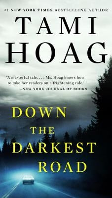 Down the Darkest Road by Hoag, Tami