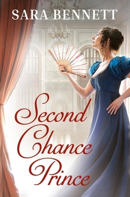 Second Chance Prince by Bennett, Sara