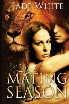 Mating Season by White, Jade
