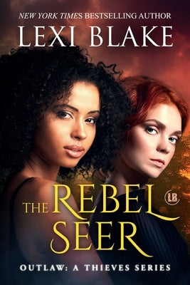 The Rebel Seer by Blake, Lexi
