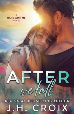 After We Fall by Croix, Jh