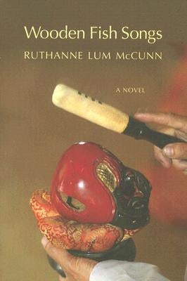 Wooden Fish Songs by Lum McCunn, Ruthanne