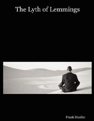 The Lyth of Lemmings by Mueller, Frank