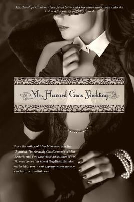 Mr. Howard Goes Yachting by Press, Locus Elm
