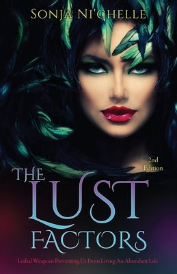 The Lust Factors by Ni'chelle, Sonja
