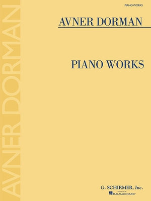 Piano Works by Dorman, Avner