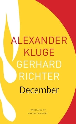 December: 39 Stories, 39 Pictures by Kluge, Alexander