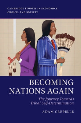 Becoming Nations Again by Crepelle, Adam