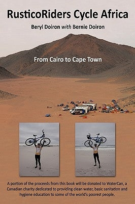 RusticoRiders Cycle Africa: From Cairo to Cape Town by Doiron, Beryl