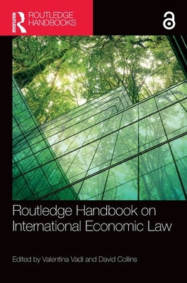 Routledge Handbook on International Economic Law by Vadi, Valentina