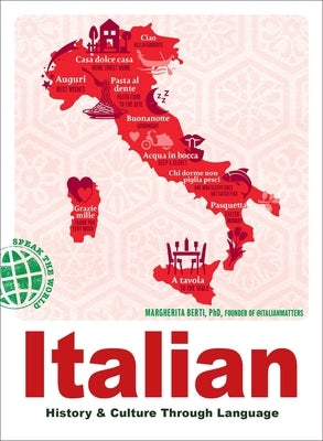 Italian: History & Culture Through Language by Berti, Margherita
