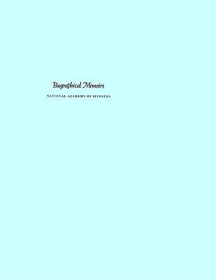 Biographical Memoirs: Volume 65 by National Academy of Sciences