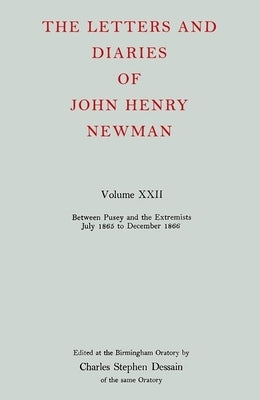 Nld 22: Newman: Letters & Diaries Nld 22 C by Dessain
