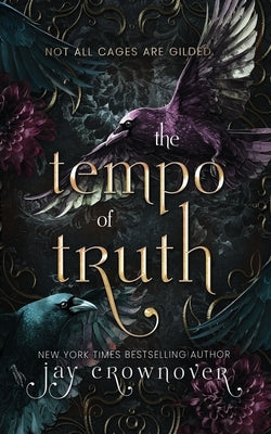 The Tempo of Truth by Crownover, Jay
