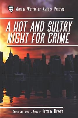 A Hot and Sultry Night for Crime by Deaver, Jeffery