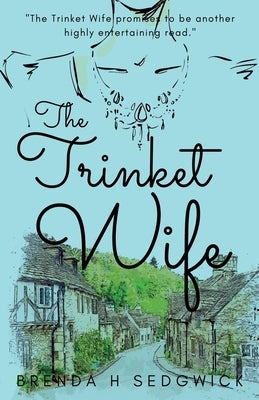 The Trinket Wife by Sedgwick, Brenda H.