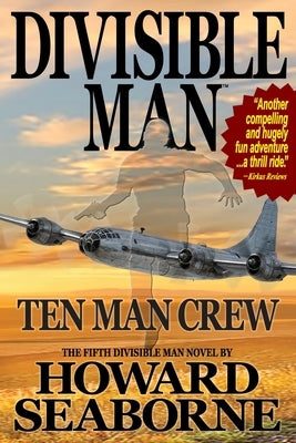 Divisible Man - Ten Man Crew by Seaborne, Howard