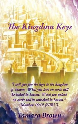 The Kingdom Keys by Brown, Tamara
