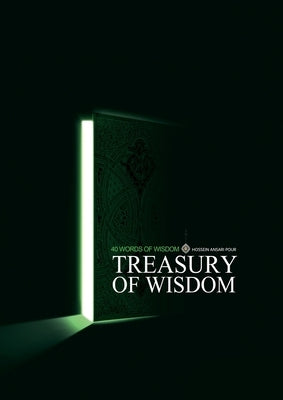 Treasury of Wisdom by Pour, Hossein Ansari