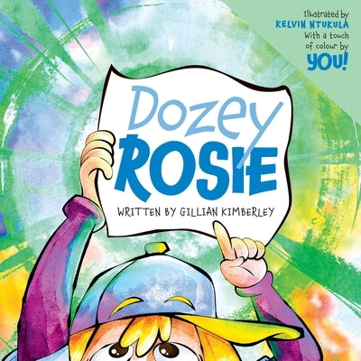 Dozey Rosie by Kimberley, Gillian