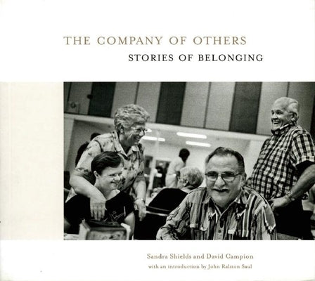 The Company of Others: Stories of Belonging by Shields, Sandra
