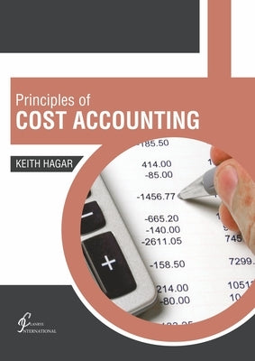Principles of Cost Accounting by Hagar, Keith
