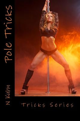 Pole Tricks by Kuhn, N.