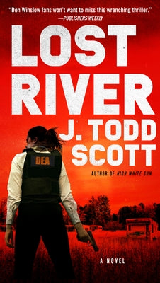 Lost River by Scott, J. Todd