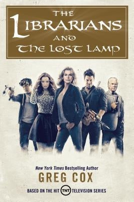 The Librarians and the Lost Lamp by Cox, Greg