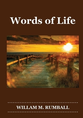 Words of Life by M. Rumball, William