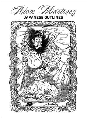 Alex Martinez: Japanese Outlines by Martino, Daniel