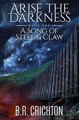 A Song of Steel and Claw by Crichton, B. R.
