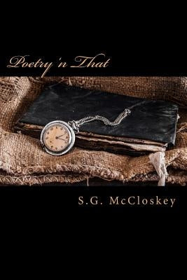 Poetry 'n That by McCloskey, S. G.
