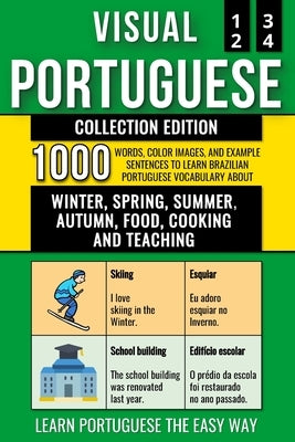 Visual Portuguese - Collection Edition: 1.000 Words, 1.000 Color Images and 1.000 Bilingual Example Sentences to Learn Brazilian Portuguese Vocabulary by Lang, Mike
