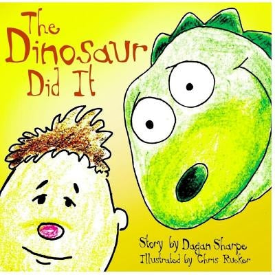 The Dinosaur Did It by Rucker, Chris