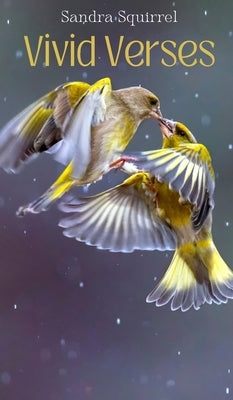 Vivid Verses by Squirrel, Sandra