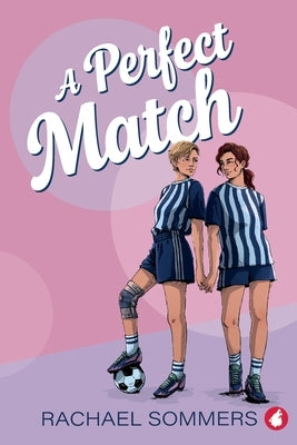 A Perfect Match by Sommers, Rachael