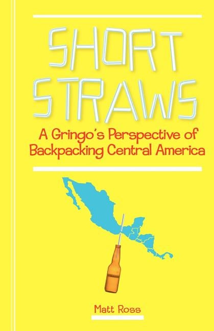 Short Straws by Matt Ross, Ross