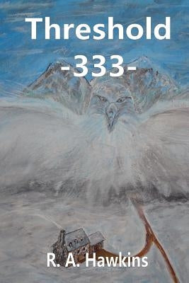 Threshold 333 by Hawkins, R. a.