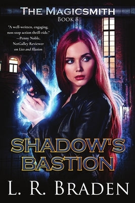 Shadow's Bastion by Braden, L. R.