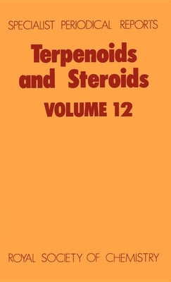 Terpenoids and Steroids: Volume 12 by Hanson, James R.