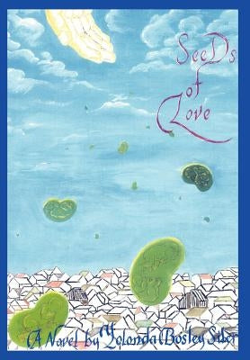 Seeds of Love by Siler, Yolonda Bosley